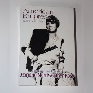 NWOT Paperback Book: American Empress by Nancy Rubin